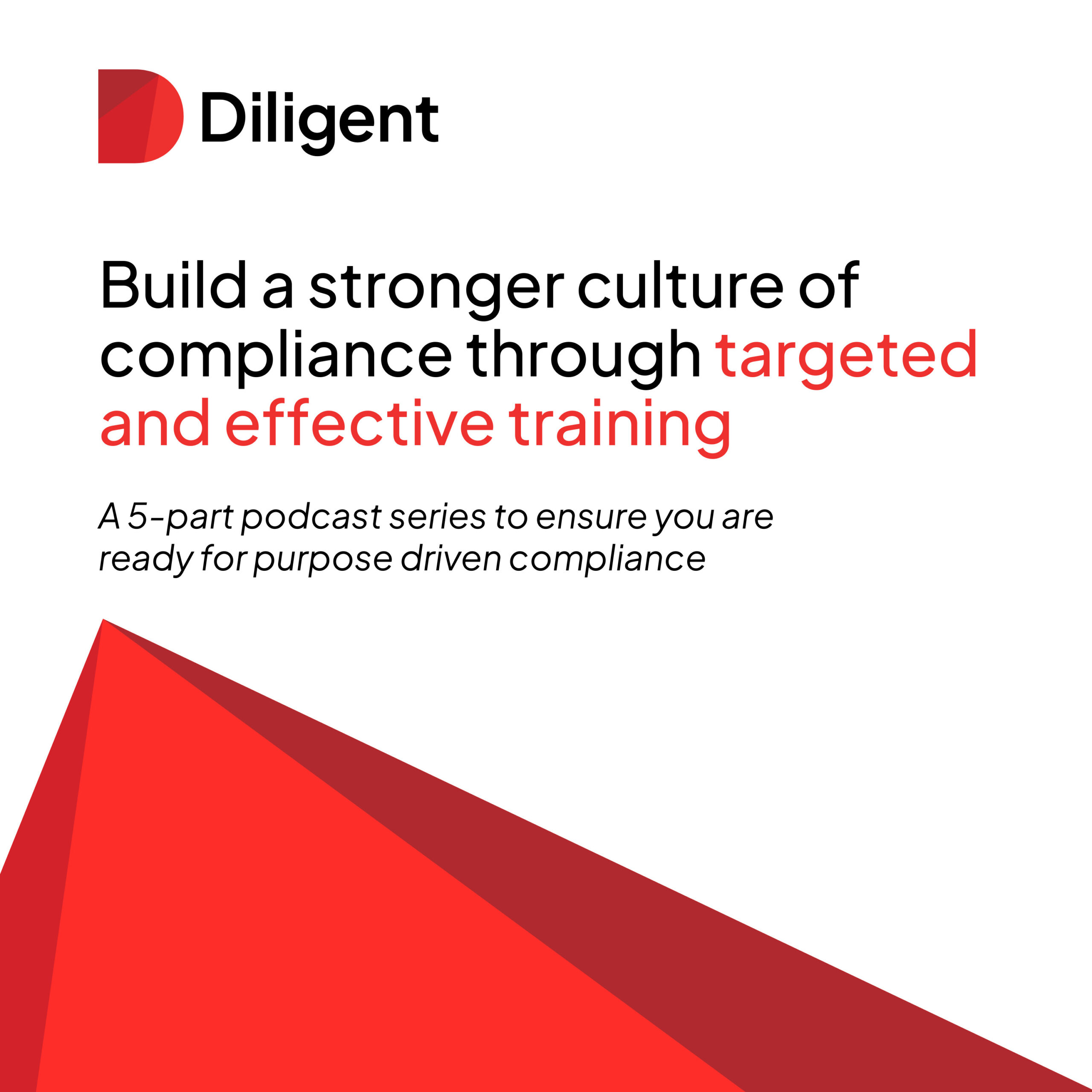 Building A Stronger Culture Of Compliance Through Targeted And ...