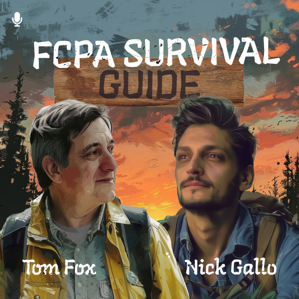 The FCPA Survival Guide