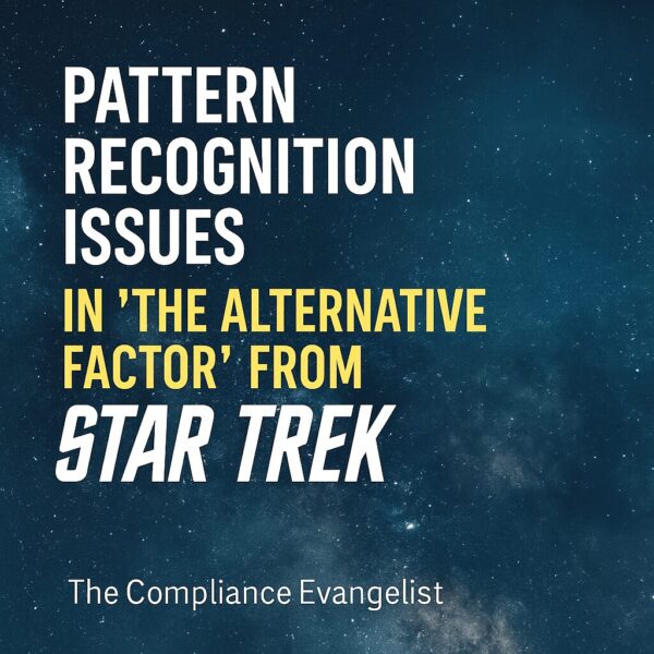 The Alternative Factor: Navigating Compliance Through Pattern Recognition Across Realities