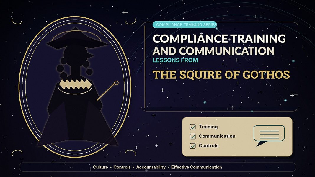The Squire of Gothos – Training and Communication Lessons