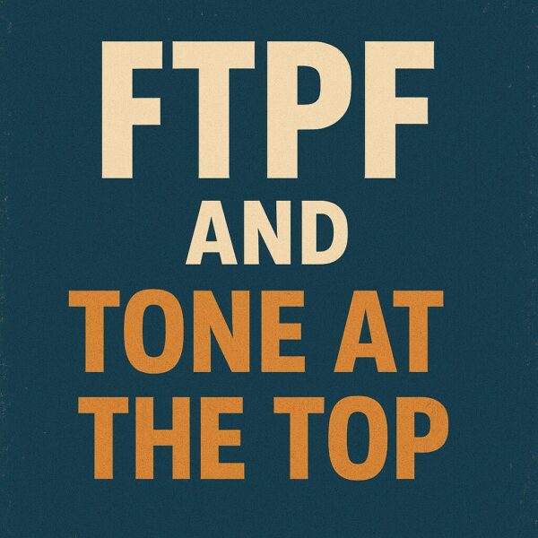 Setting the Tone: Why Top-Level Commitment Is the Heart of Fraud Prevention