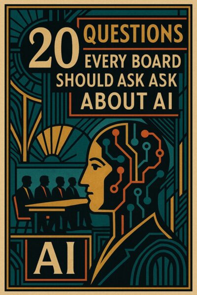 20 Questions Every Board Should Ask About AI